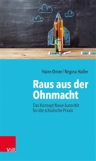 Regina Haller, Haim Omer - Raus aus der Ohnmacht