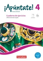 Amparo Elices Macias, Ampar Elices Macias, Amparo Elices Macias, Heike Kolacki, Heike Kolacki - ¡Apúntate! - Nueva edición - 4: ¡Apúntate! - Spanisch als 2. Fremdsprache - Ausgabe 2016 - Band 4