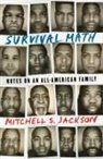 Mitchell S Jackson, Mitchell S. Jackson, Jackson Mitchell S. - Survival Math