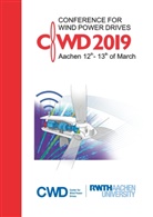 Ri De Doncker, Rik De Doncker, Ka Hameyer, Kay Hameyer, Andreas Hirt, Georg Jacobs... - Conference for Wind Power Drives 2019