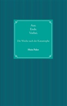 Hein Paler - Aus.Ende.Vorbei.