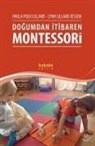 Lynn Lillard Jessen, Paula Polk Lillard - Dogumdan Itibaren Montessori