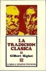 La tradición clásica (Volumen II)