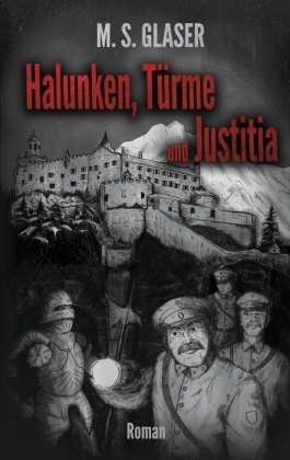 M. S. Glaser, M.S. Glaser, M S GLASER - Halunken, Türme und Justitia