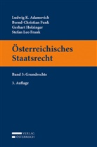 Ludwig Adamovich, Ludwig K. Adamovich, Leo Frank, Bernd-Christian Funk, Gerhart Holzinger - Österreichisches Staatsrecht