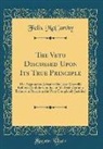 Felix McCarthy - The Veto Discussed Upon Its True Principle