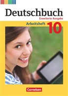Agnes Fulde, Friedric Dick, Friedrich Dick, Friedrich Dick, Agne Fulde, Agnes Fulde... - Deutschbuch, Erweiterte Ausgabe: Deutschbuch - Sprach- und Lesebuch - Zu allen erweiterten Ausgaben - 10. Schuljahr