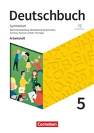 Andrea Wagener, Angela Mielke, Birgit Patzelt, Petr Bowien, Petra Bowien, Christoph Oldeweme... - Deutschbuch Gymnasium Berlin, Brandenburg, Mecklenburg-Vorp., Sachsen, Sachsen-Anhalt, Thüringen: Deutschbuch Gymnasium - Berlin, Brandenburg, Mecklenburg-Vorpommern, Sachsen, Sachsen-Anhalt und Thüringen - Neue Ausgabe - 5. Schuljahr