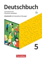 Alexander Joist, Angela Mielke, Christiane Graff, Christine Eichenberg, Christoph Oldeweme, Christoph Schappert... - Deutschbuch Gymnasium, Neue Ausgabe Nordrhein-Westfalen 2019: Deutschbuch Gymnasium - Nordrhein-Westfalen - Neue Ausgabe - 5. Schuljahr