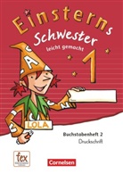 Rolan Bauer, Roland Bauer, Maurach, Maurach, Jutta Maurach - Einsterns Schwester, Erstlesen, Neubearbeitung 2015: Einsterns Schwester - Erstlesen - Ausgabe 2015 - 1. Schuljahr