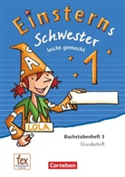 Rolan Bauer, Roland Bauer, Maurach, Maurach, Jutta Maurach - Einsterns Schwester, Erstlesen, Neubearbeitung 2015: Einsterns Schwester - Erstlesen - Ausgabe 2015 - 1. Schuljahr