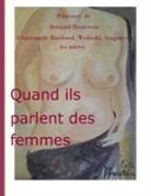 Bernard Brunstein, Bernard Brunstein - Quand ils parlent des femmes