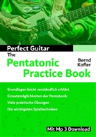 Bernd Kofler - Perfect Guitar - The Pentatonic Practice Book