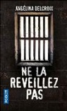 Angelina Delcroix, DELCROIX ANGELINA - Ne la réveillez pas