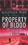 Magdalen Nabb - Property Of Blood