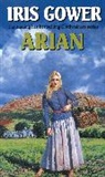 Iris Gower, Gower Iris - Arian (The Cordwainers: 4)