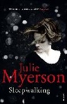 Julie Myerson, Myerson Julie - Sleepwalking