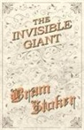 Bram Stoker - The Invisible Giant