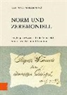 Kari Schneider, Karin Schneider - Norm und Zeremoniell