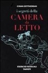 Chian Zettnersan, D. Muschalik - I segreti della camera da letto. Esercizi sessuali taoisti