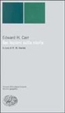 Edward Carr, R. W. Davies - Sei lezioni sulla storia