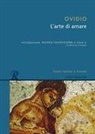 P. Nasone Ovidio - Arte di amare. Testo latino a fronte