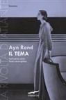 Ayn Rand - Rand, A: Tema. La rivolta di Atlante