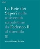 C. De Seta - La rete dei saperi nelle università napoletane da Federico II al duemila