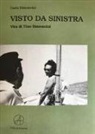 Carlo Simoncini - Visto da sinistra. Vita di Tino Simoncini