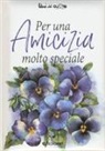 J. Clarke, H. Exley - Per un'amicizia molto speciale