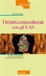 Gianna Cannì - Didattica interculturale con gli EAS. L'aula come spazio narrativo di inclusione