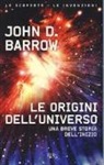 John D. Barrow - Le origini dell'universo
