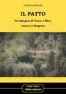 Giulio Irneari - Il patto. Un'indagine di Fosco e Nico, toscani a Bergamo
