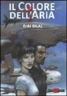 Enki Bilal - Il colore dell'aria
