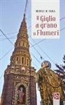 Michele Di Paola - Il giglio di grano a Flumeri