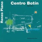 Renzo Piano, L. Piano - Centro Botín. Santander. Ediz. italiana e inglese
