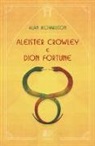 Alan Richardson - Aleister Crowley e Dion Fortune