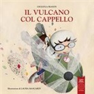 Gigliola Biason, L. Mascarin - Il vulcano col cappello