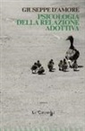 Giuseppe D'Amore - Psicologia della relazione adottiva