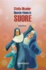 Stella Okadar, J. Picozzi - Quando ridono le suore