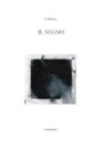 Giuseppe Monzo - Il segno