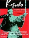 Dan De Prospero, Jackie De Prospero, Hideharu Onuma - Kyudo. L'essenza e la pratica dell'arcieria giapponese