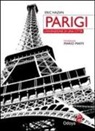 Eric Hazan - Parigi. L'invenzione di una città
