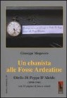 Giuseppe Mogavero - Un ebanista alle Fosse Ardeatine. Otello di Peppe d'Alcide (1890-1944)
