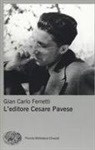 Gian Carlo Ferretti - L' editore Cesare Pavese