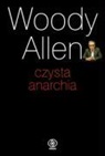 Woody Allen - Czysta anarchia