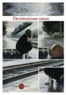 Eleonora de Berardinis - Destinazione cuore