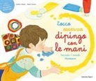 Sandrine Andrews, M. Fujisawa - Tocco, osservo, dipingo con le mani secondo il metodo Montessori