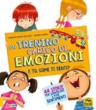 Jennifer Moore-Mallinos, G. Mazali - Un trenino carico di... emozioni. E tu come ti senti?