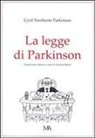 Cyril Northcote Parkinson - La legge di Parkinson